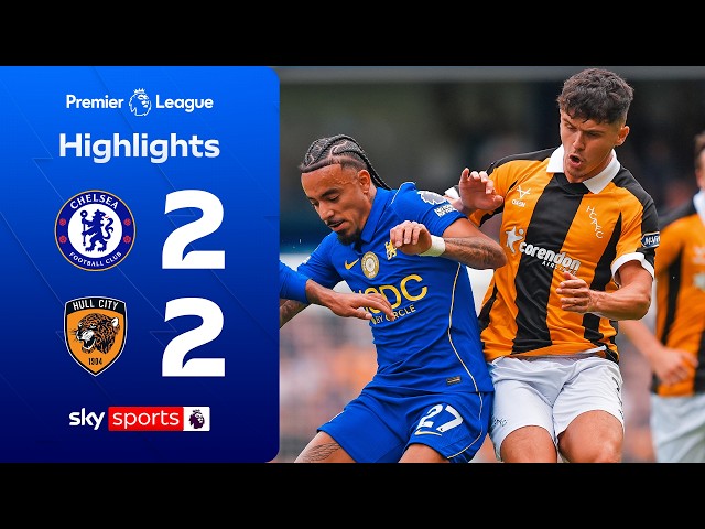 Tigers hold Lions at the Bridge to stay unbeaten! 🐯 | Chelsea 2-2 Hull | Premier League Highlights