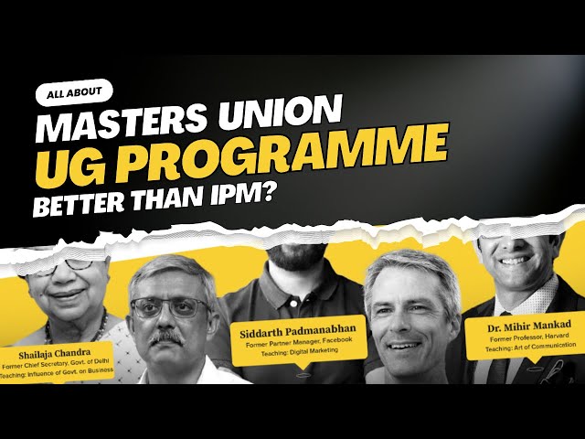 Masters Union UG Programme Tech & Business Management: A gamechanger or not?