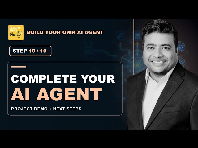 Complete Python AI Agent Project: Demo and Next Steps | Step 10