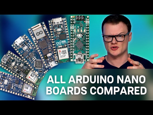 Ultimate Guide to Arduino Nano: Every Model Reviewed & Compared!