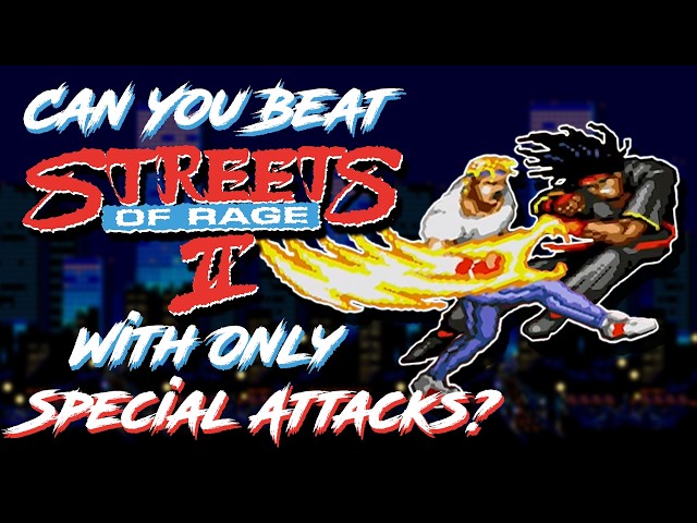 Can You Beat Streets Of Rage 2 With Only Special Attacks?