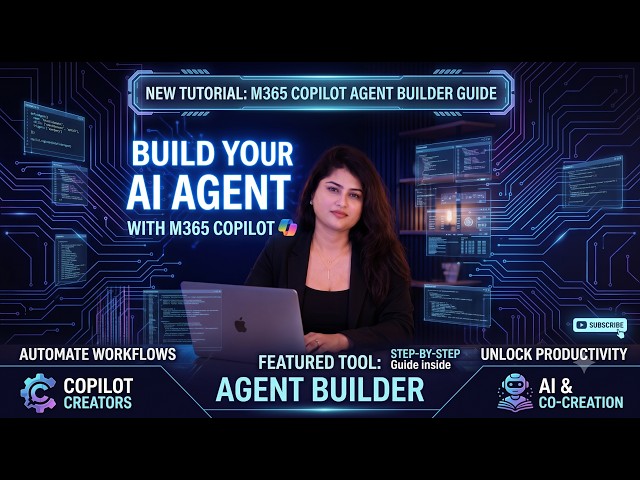 How to Build Custom AI Agents in M365 Copilot | Agent Builder Tutorial