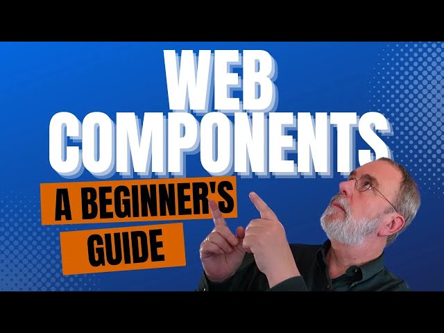 Web Components: A Beginner's Guide to Building Reusable HTML elements