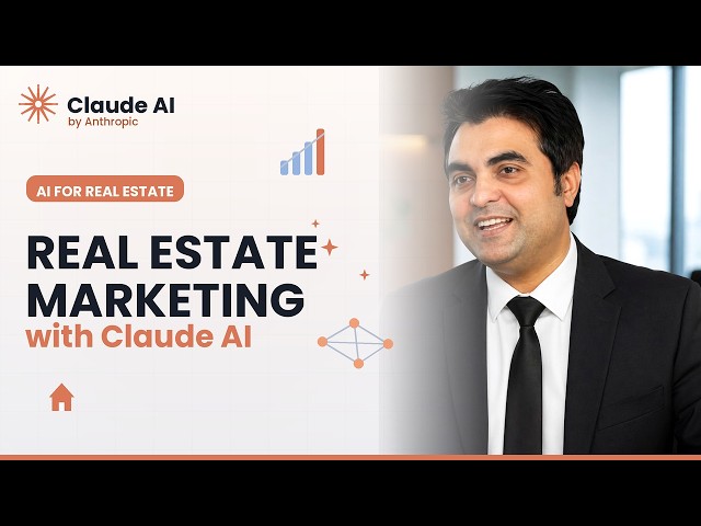 Claude AI for Real Estate: Listings, Leads & Marketing (2026 Guide)