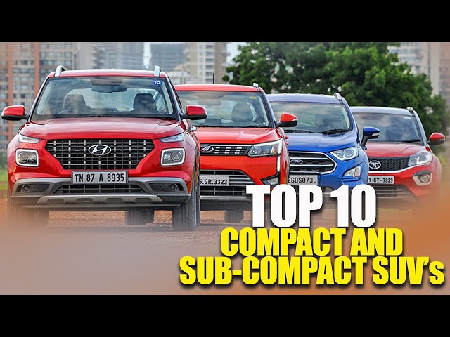 The Top 10 Compact & Sub-Compact SUVs That Made Car & Editors Choice List!
