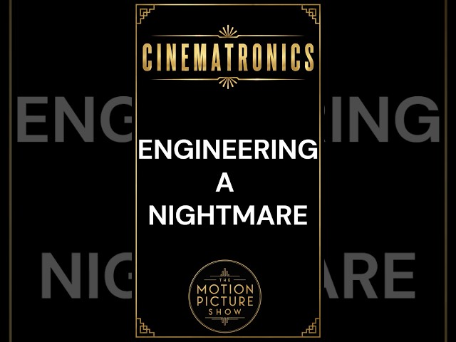 Cinematronics: Engineering A Nightmare