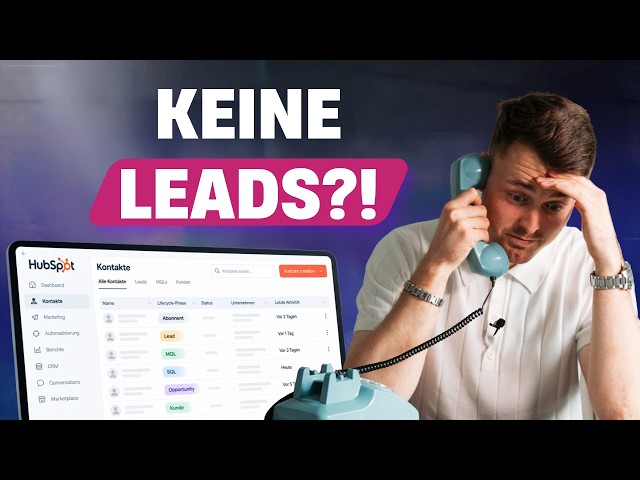 Du generierst KEINE Leads? So funktioniert es wirklich mit HubSpot
