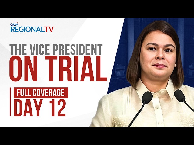 FULL COVERAGE - Day 12 of the VP Sara Duterte Impeachment Trial (July 29, 2026) | GMA Regional TV