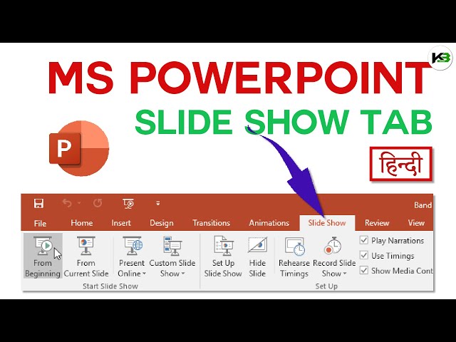 Slide Show Tab in Powerpoint | KB Tech India