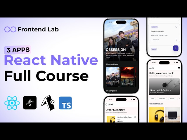 React Native Complete Course | Build 3 Modern App