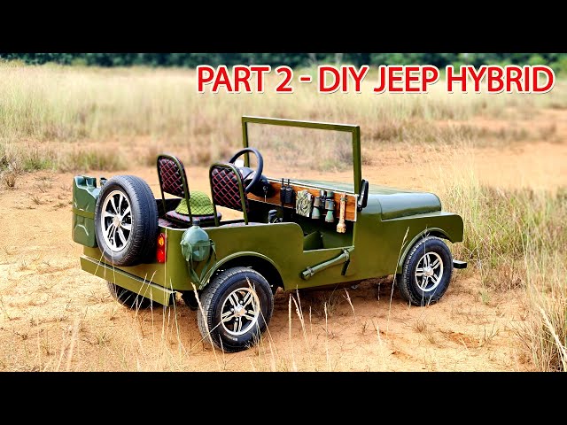 DIY Mini JEEP HYBRID Build at Home – Part 2 Full Tutorial
