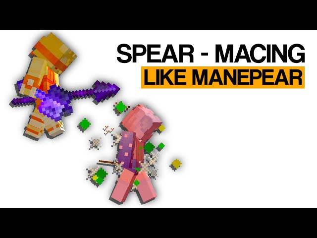 How to Spear - Mace like MANEPEAR | Most Simplified Tutorial on Spear Macing PvP