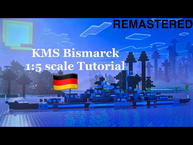 Minecraft KMS Bismarck 1:5 scale Tutorial | Bismarck-class battleship