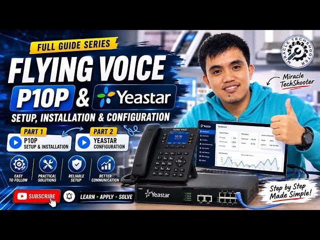 CONFIGURATION OF FLYINGVOICE P10P INTO THE YEASTAR PBX P560 - PART 2 SETUP AND CONFIGURATION