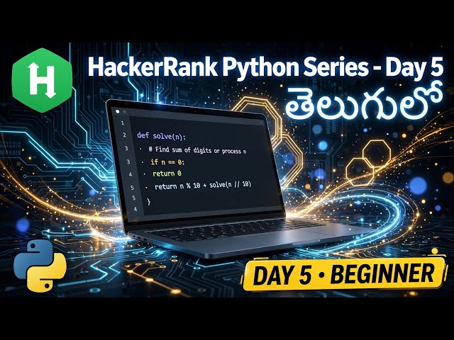 Hacker Rank Python Series for Beginners in telugu | Day5