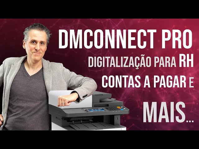 DMConnect da Kyocera - Organize seu RH, Contas a Pagar e muito mais!