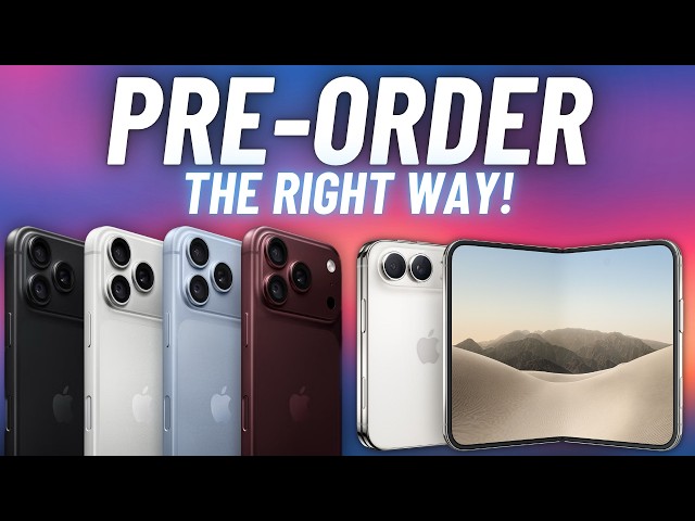 How to PRE-ORDER the iPhone 18 Pro and iPhone Duo the RIGHT WAY! WATCH THIS FIRST!