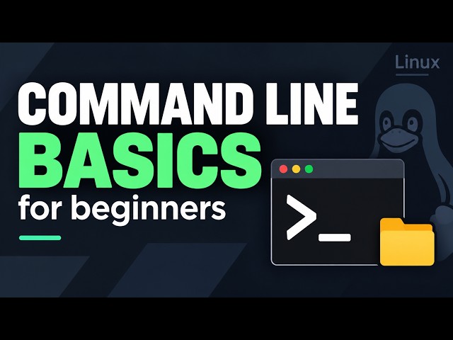 Command Line Basics: Everything You Need to Get Started
