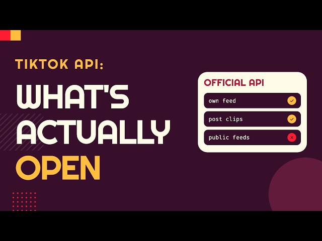 TikTok API Explained: What You Can Actually Build