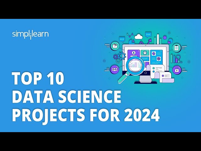 🔥 Top 10 Data Science Projects For 2026 | 10 Data Science Projects For Beginners | Simplilearn