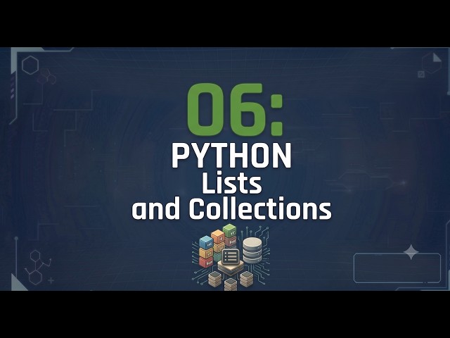 Python 06 : Lists and Collections | List Methods, Indexing, Slicing and List Operations #python