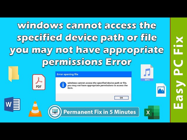 Fix Windows Cannot Access The Specified Device Path Or File You May Not Have Appropriate Permissions