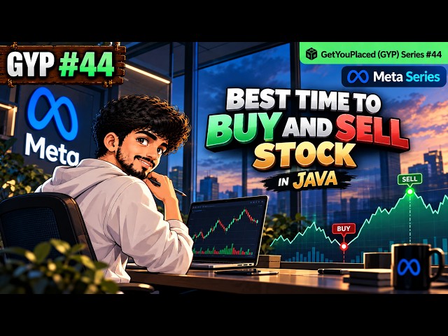 Best Time to Buy and Sell Stock Explained | Greedy | Java | LeetCode 121 | GYP #44