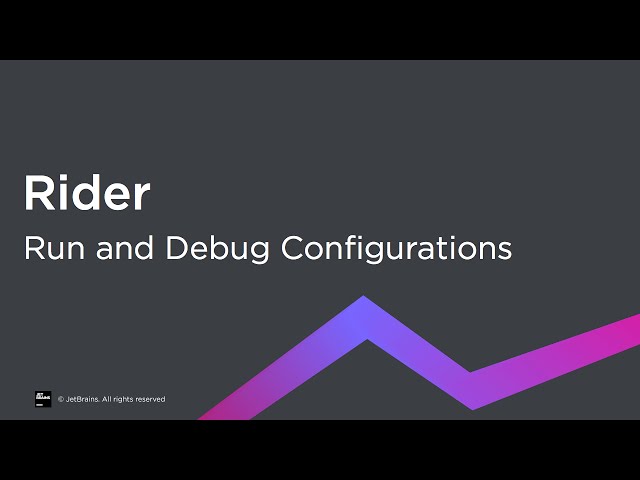 Run and Debug Configurations