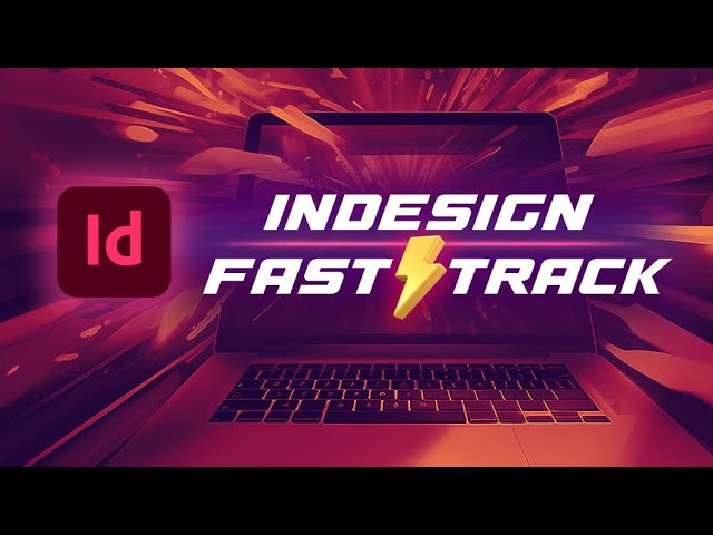 InDesign Fast-Track