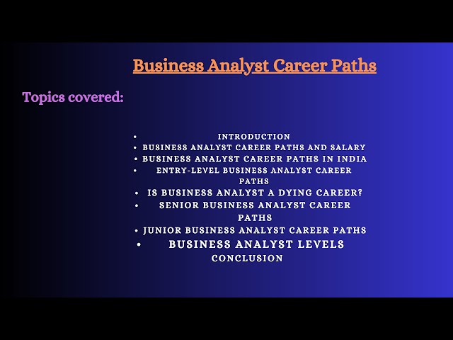 Business Analyst Career Paths | Business Analyst Course | Business Analyst Training@bacareers.in