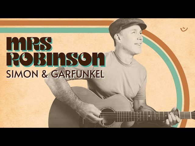 Mrs. Robinson by Simon & Garfunkel | Easy Guitar Lesson