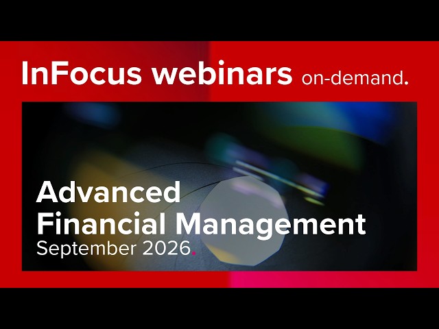 AFM InFocus webinar (S26) - Examiner's report unlocked