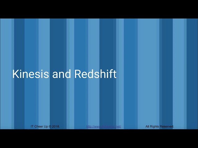 Streaming Data from Kinesis Firehose to Redshift