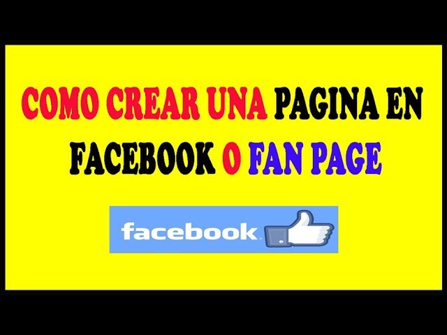 How to Create a Facebook Fan Page or Business Page