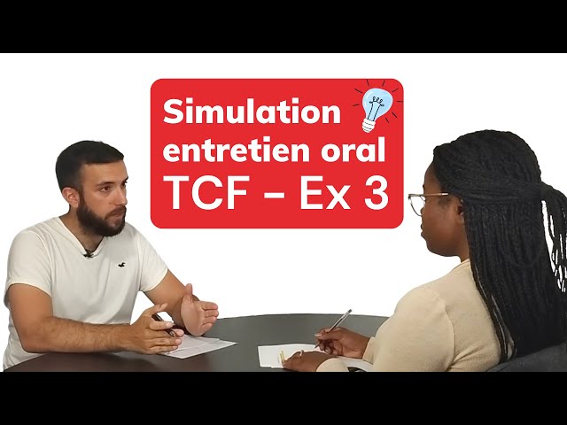 TCF | Speaking Test Simulation: Task 3