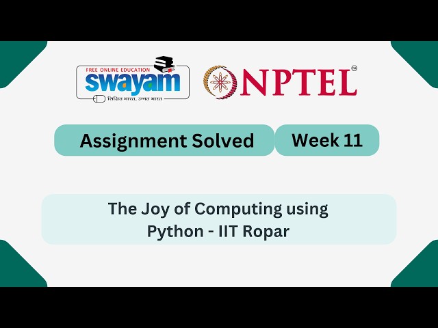 The Joy of Computing using Python Week 11 | NPTEL ANSWERS 2026 #nptel2026 #myswayam #nptel