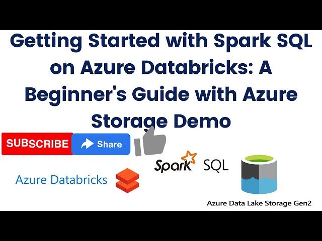 Getting Started with Spark SQL on Azure Databricks: A Beginner's Guide with Azure Storage Demo