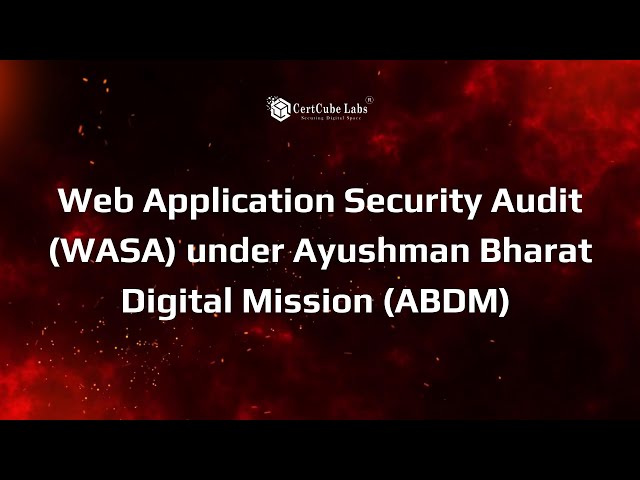 🛡️ Web Application Security Audit (WASA) under ABDM | Ensure Compliance & Secure Healthcare Platform