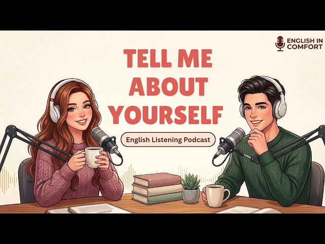 How to Talk About Yourself in English | Easy Self Introduction for Beginners | English Podcast