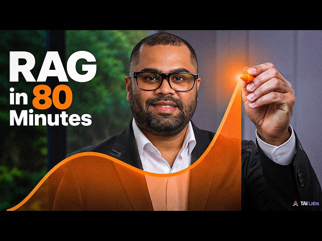 RAG in 80 Minutes — Full Course (Embeddings, Vector Databases, LangChain)
