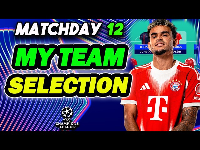 RANK 6.6K! 🌍 | UCL FANTASY MATCHDAY 12 TEAM SELECTION | Champions League Fantasy Tips 2025/26