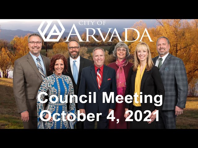 Arvada City Council Meeting - October 4, 2021