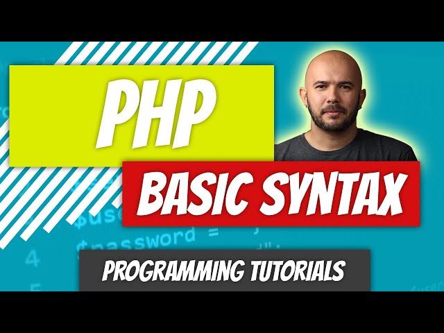 Basic Syntax - PHP - P1