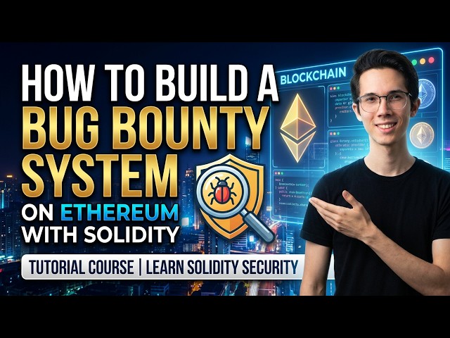 How to Build a Bug Bounty System on Ethereum with Solidity