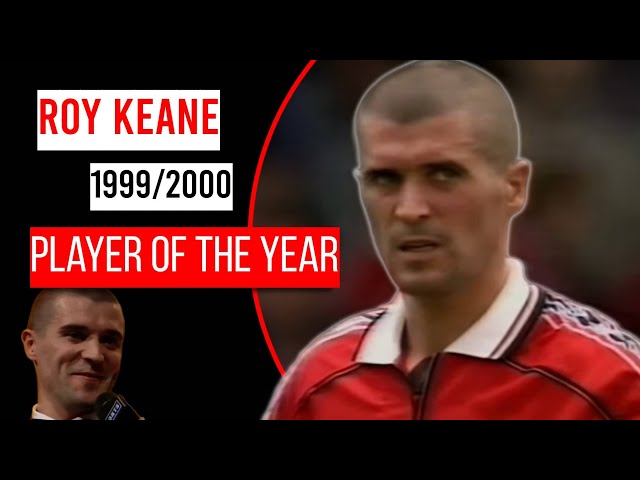 Roy Keane | ⭐ Player of the Year ⭐| 2000