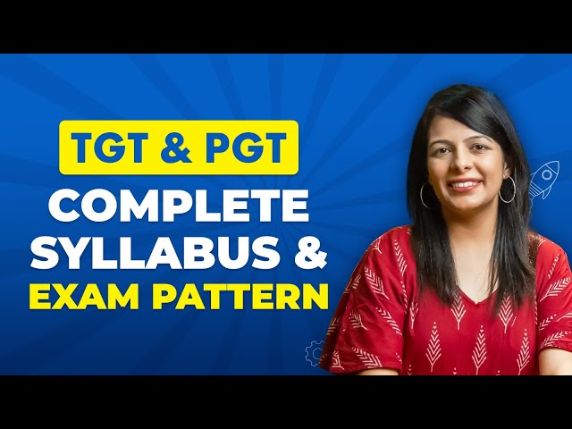 Mastering TGT/PGT Exam: Syllabus and Exam Pattern Guide!