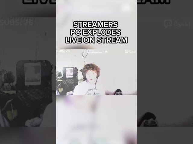 🔥 Streamer’s PC Explodes Live on Stream! 😱💻🎥 #gaming #tech #shorts