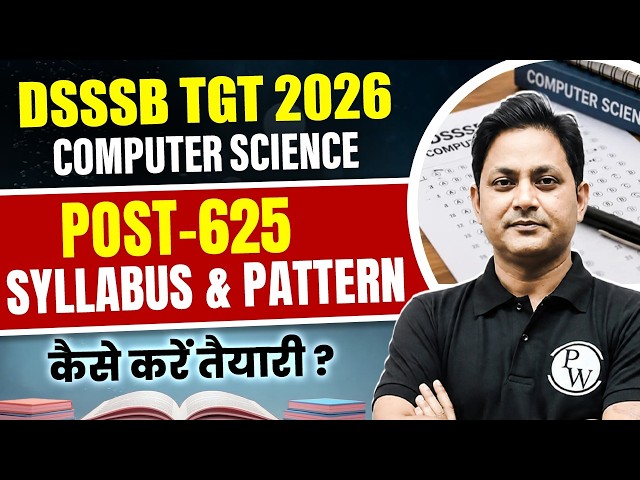 DSSSB TGT Computer Science Syllabus 2026 | DSSSB New Vacancy 2026 | DSSSB Latest News Today | DSSSB