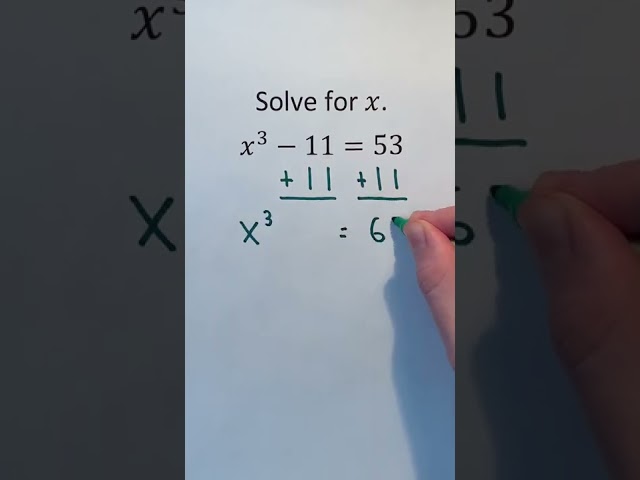 Solving for x in x³ - 11 = 53 #Shorts #algebra #math #maths #mathematics #education #learn #learning