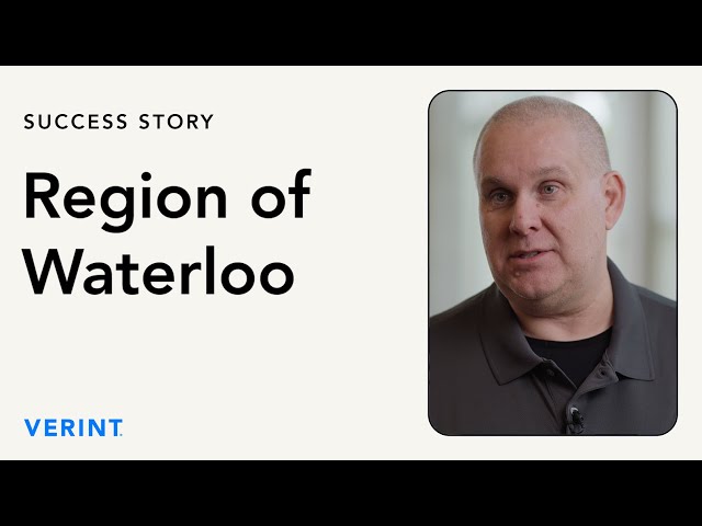 Region of Waterloo Relies on Verint Case Management to Centralize Data and Improve CX Automation